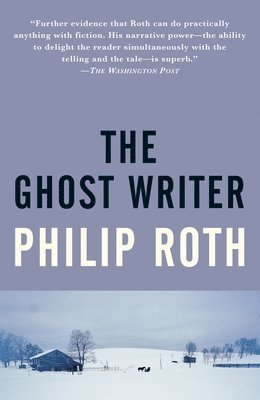 Philip Roth - The Ghost Writer, Häftad