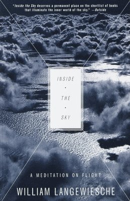 Inside the Sky: A Meditation on Flight 1