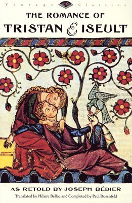 bokomslag The Romance of Tristan and Iseult