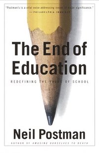 bokomslag The End of Education