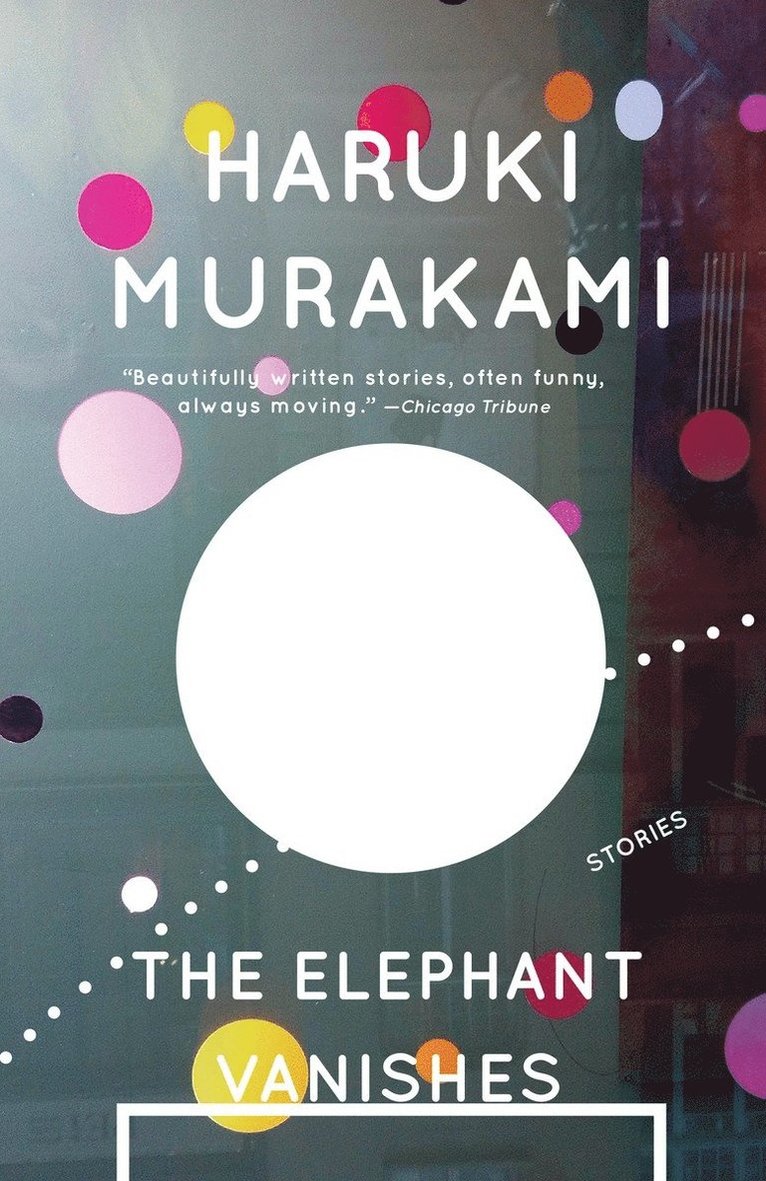 Haruki Murakami - The Elephant Vanishes, Häftad