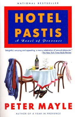 bokomslag Hotel Pastis: A Novel of Provence