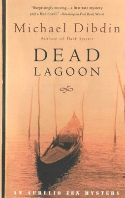 Michael Dibdin - Dead Lagoon: An Aurelio Zen Mystery, Häftad