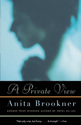 Anita Brookner - A Private View, Häftad