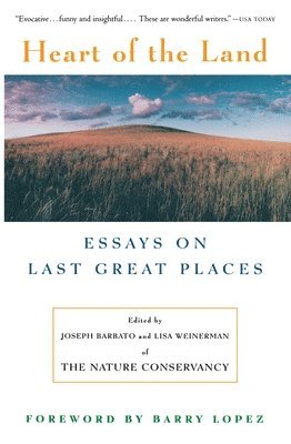 bokomslag Heart Of The Land: Essays on Last Great Places