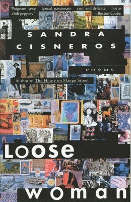 Sandra Cisneros - Loose Woman, Häftad