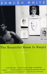 bokomslag The Beautiful Room Is Empty: A Novel (Lambda Literary Award)