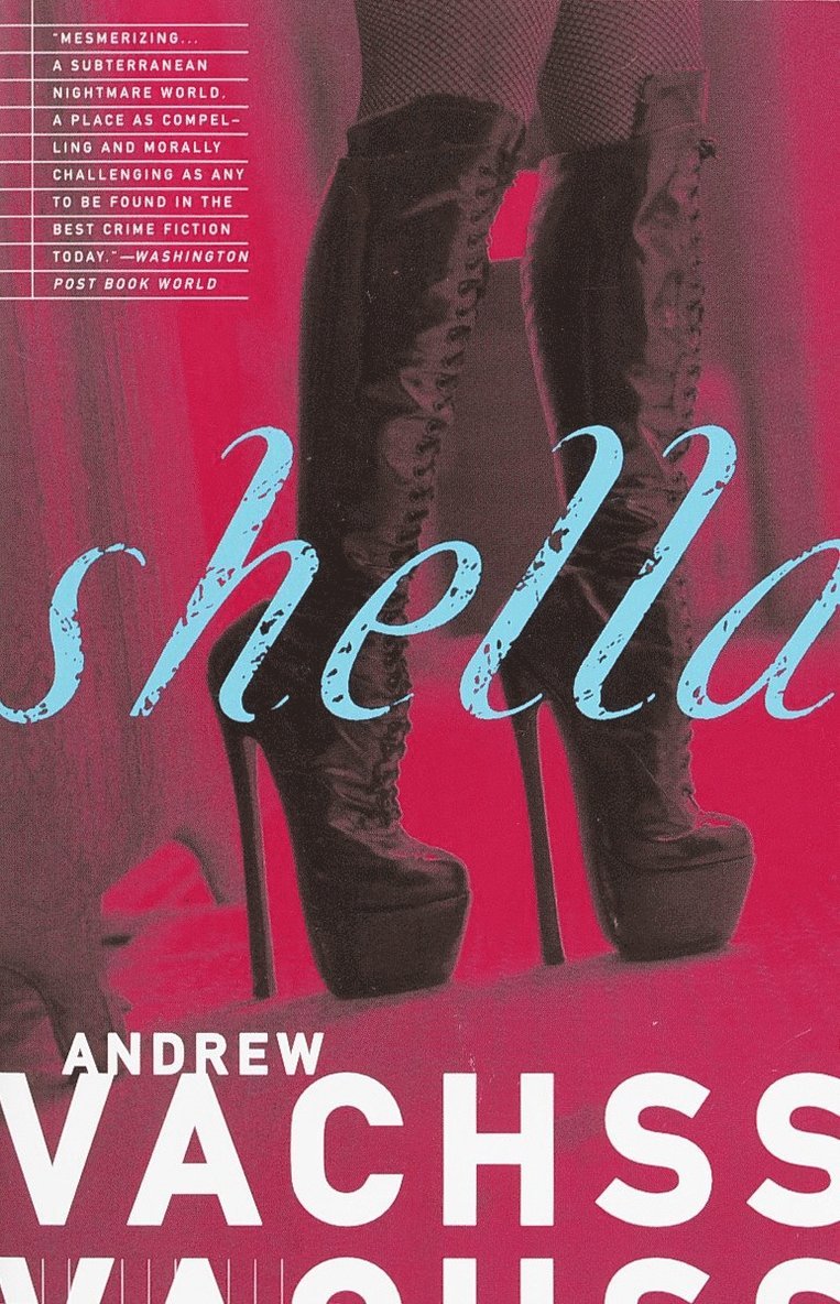 Andrew Vachss - Shella, Häftad