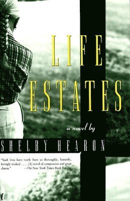 Shelby Hearon - Life Estates, Häftad