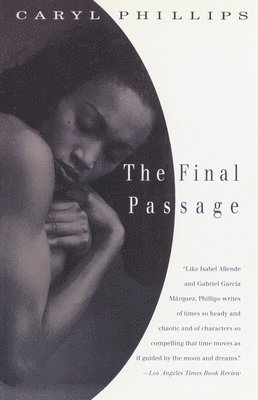Caryl Phillips - The Final Passage, Häftad