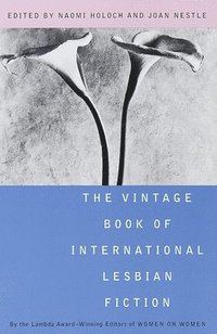 bokomslag The Vintage Book of International Lesbian Fiction