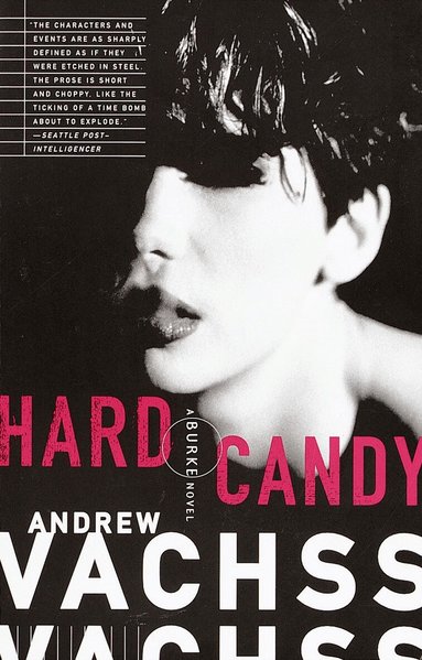 Andrew Vachss - Hard Candy, Häftad