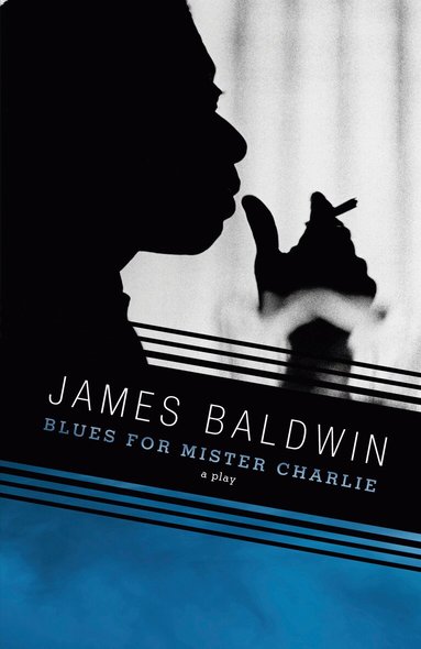 James Baldwin - Blues for Mister Charlie, Häftad