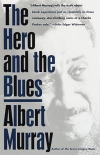 bokomslag The Hero and the Blues