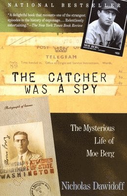 bokomslag The Catcher Was a Spy