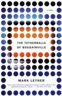 bokomslag The Tetherballs of Bougainville