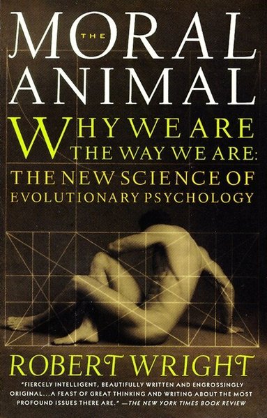 Robert Wright - Moral Animal, Häftad