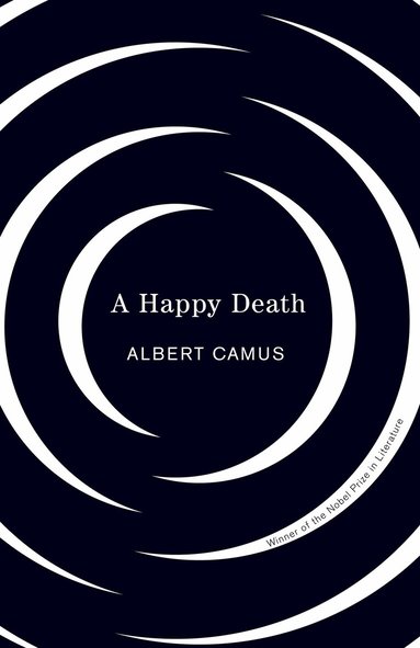 Albert Camus - Happy Death, Häftad