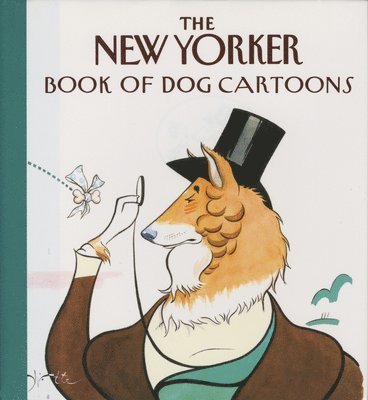 bokomslag The New Yorker Book of Dog Cartoons