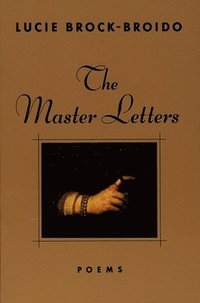 bokomslag The Master Letters: Poems