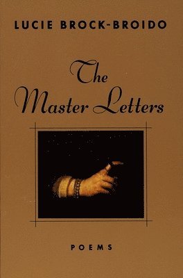 The Master Letters: Poems 1