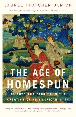 The Age of Homespun 1