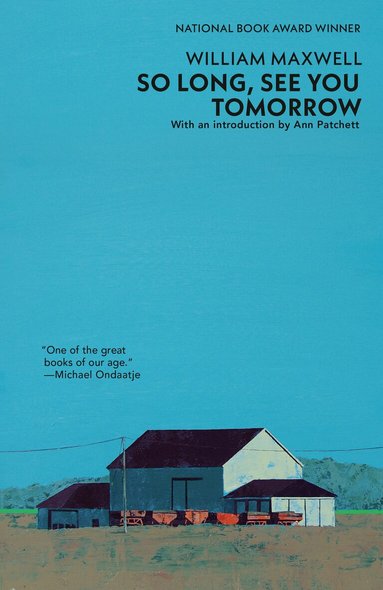 William Maxwell - So Long, See You Tomorrow, Häftad