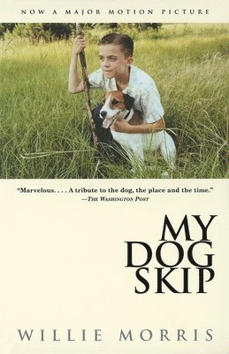 Willie Morris - My Dog Skip, Häftad