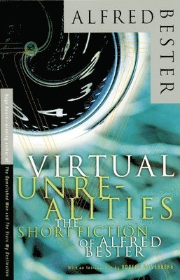 Virtual Unrealities: Short Fiction 1