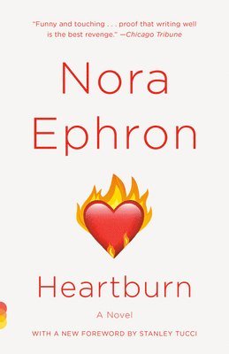 Nora Ephron - Heartburn, Häftad