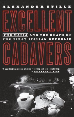 Excellent Cadavers: the Mafia 1