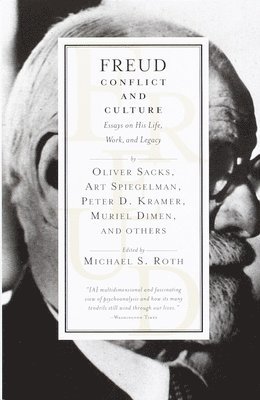 bokomslag Freud: Conflict and Culture: Essays on His Life, Work, and Legacy