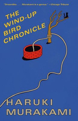 Haruki Murakami - The Wind-Up Bird Chronicle, Häftad