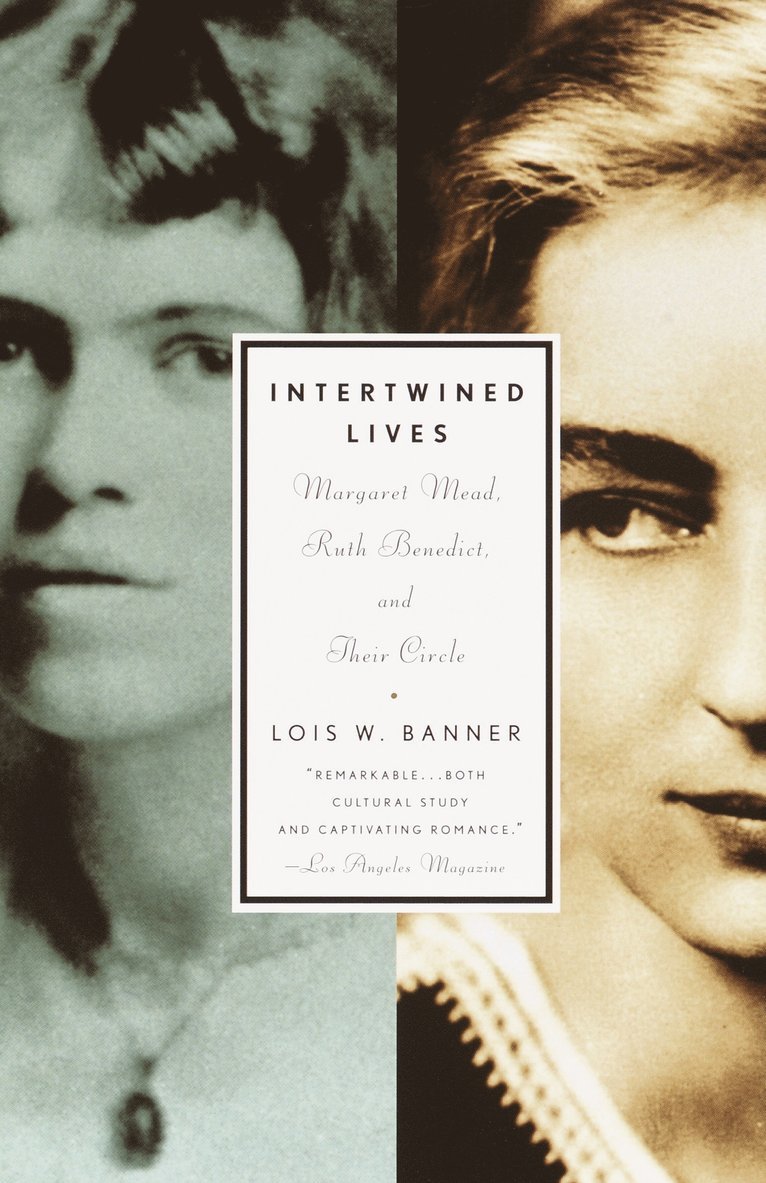 Lois W. Banner - Intertwined Lives, Häftad
