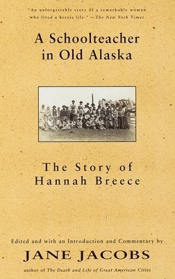 Schoolteacher In Old Alaska 1