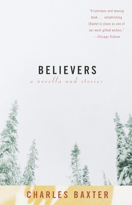 Believers: A Novella and Stories 1