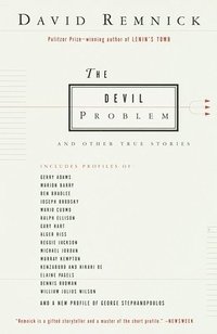 bokomslag The Devil Problem: And Other True Stories