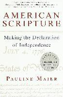 Pauline Maier - American Scripture: Making the Declaration of Independence, Häftad
