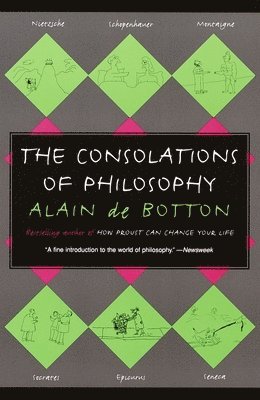 Alain de Botton - The Consolations of Philosophy, Häftad