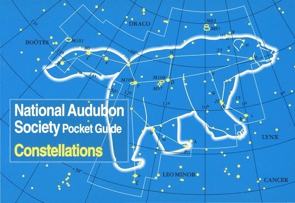 National Audubon Society - National Audubon Society Pocket Guide: Constellations, Häftad