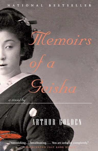 Arthur Golden - Memoirs of a Geisha, Häftad
