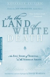 bokomslag In the Land of White Death