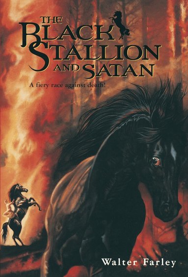 Walter Farley - Black Stallion and Satan, Häftad