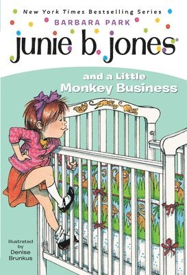 Junie B. Jones #2: Junie B. Jones and a Little Monkey Business 1