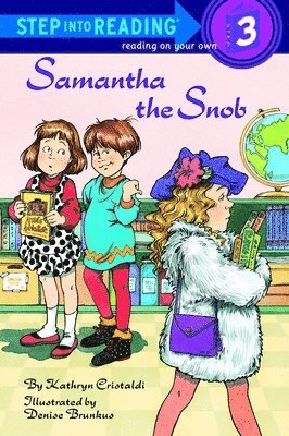 Step into Reading Samantha the Snob 1