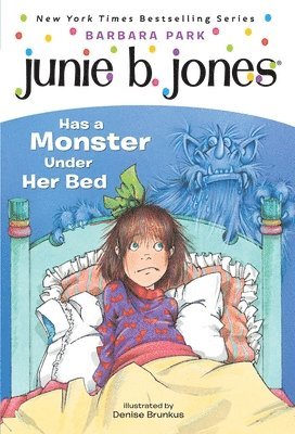 bokomslag Junie B. Jones #8: Junie B. Jones Has a Monster Under Her Bed