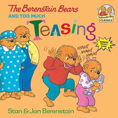 Stan Berenstain, Jan Berenstain - Berenstain Bears and Too Much Teasing, Häftad