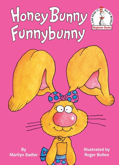 Marilyn Sadler - Honey Bunny Funnybunny, Inbunden