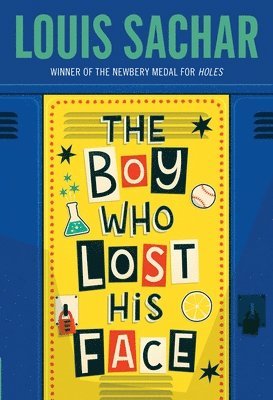 Louis Sachar - The Boy Who Lost His Face, Häftad