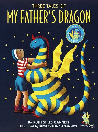 Ruth Stiles Gannett - Three Tales of My Father's Dragon, Inbunden